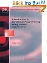 Introduction Functional Programming (Prentice Hall Series in Computer Science)