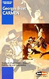 Carmen: Einführung und Kommentar: Textbuch (Französisch - Deutsch). Einführung und Kommentar (Opern der Welt)