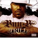 Trill ~ Bun B