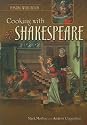Cooking with Shakespeare (Feasting with Fiction)
