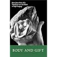 Body and Gift: Reflections on Creation Pope John Paul II's Theology of the Body in Simple Language, Vol. 1 by Pope John Paul II and Sam Torode