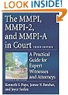 The MMPI, MMPI-2 & MMPI-A in Court: A Practical Guide for Expert Witnesses and Attorneys