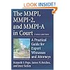 The MMPI, MMPI-2 & MMPI-A in Court: A Practical Guide for Expert Witnesses and Attorneys