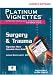 Platinum Vignettes:Surgery & Trauma CD-ROM PDA Software: Ultra-High Yield Clinical Case Scenarios For USMLE Step 2 (Platinum Vignettes)