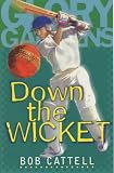 Down the Wicket (Glory Garden)