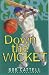 Down the Wicket (Glory Garden)
