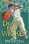 Glory Gardens 7 - Down The Wicket