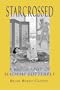 Starcrossed: A Biography of Madam Butterfly (Signature Books)