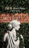 Till We Have Faces: A Myth Retold