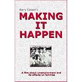Barry Casson`s MAKING IT HAPPEN, Educational, Informative Film