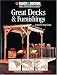 Great Decks & Furnishings (Black & Decker Home Improvement Library)