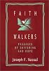 Faith Walkers: Passages of Suffering and Hope