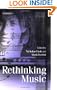 Rethinking Music