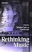 Rethinking Music