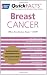 QuickFACTS Breast Cancer: What You Need to Know-NOW