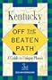 Kentucky: Off the Beaten Path (Off the Beaten Path Kentucky)