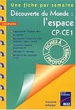 Découverte du monde : l espace CP-CE1