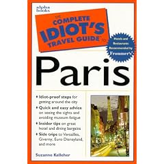 CITG to Paris (The Complete Idiot's Travel Guides)