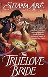 The Truelove Bride