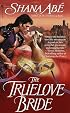 The Truelove Bride