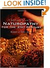 Combining Old and New : Naturopathy for the 21st Century