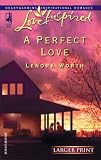 A Perfect Love (Larger Print Love Inspired)