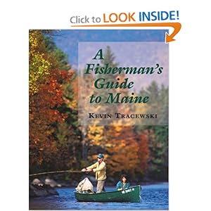 A Fisherman's Guide to Maine Kevin Tracewski