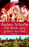 Die S�nde aber gebiert den Tod - Andrea Schacht