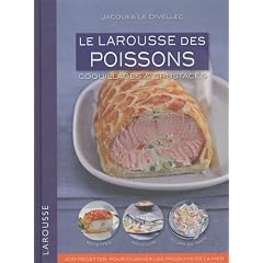 Le Larousse des poissons: coquillages et crustac�s