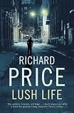Lush Life: A Novel
