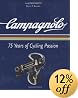Campagnolo: 75 Years of Cycling Passion
