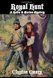 Royal Hunt: A Robin & Marian Mystery