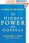 The Hidden Power of the Gospels: Four Questions, Four Paths, One Journey