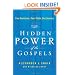 The Hidden Power of the Gospels: Four Questions, Four Paths, One Journey