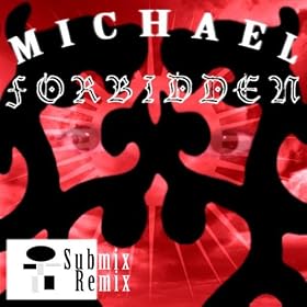 Forbidden (Submix Remix)