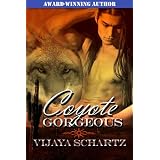 Coyote Gorgeous ~ Vijaya Schartz