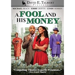 David E. Talbert's A Fool and His Money
