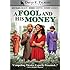 David E. Talbert's A Fool and His Money