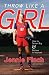 Throw Like a Girl: How to Dream Big and Believe in Yourself