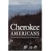Cherokee Americans: The Eastern Band of Cherokees in the Twentieth Century (Indians of the Southeast)