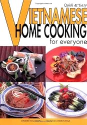 Quick & Easy Vietnamese: Home Cooking for Everyone (Quick & Easy Cookbooks Series)