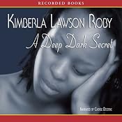 A Deep Dark Secret | [Kimberla Lawson Roby]