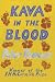 Kava in the Blood: A Personal & Political Memoir from the Heart of Fiji by Peter Thomson