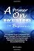A Primer On Investing For Beginners: A Complete Guide To Investing With Basic Coverage On How To Invest And What To Invest So You Can Learn Important Investing Basics For Successful Investing by Mark O. Landeau