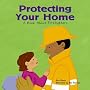 Protecting Your Home: A Book About Firefighters (Community Workers)
