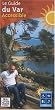 Le Guide du Var Accessible - Le guide touristique pour les personnes en situation de handicap
