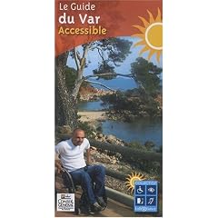 Le Guide du Var Accessible - Le guide touristique pour les personnes en situation de handicap