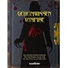Geheimwissen Vampire: Das ultimative Vampir-Handbuch: Wie man Vampire erkennt und wie man ihnen aus dem Weg geht!
