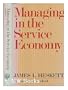 Managing in the Service Economy