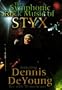 The Symphonic Rock Music of Styx featuring Dennis DeYoung